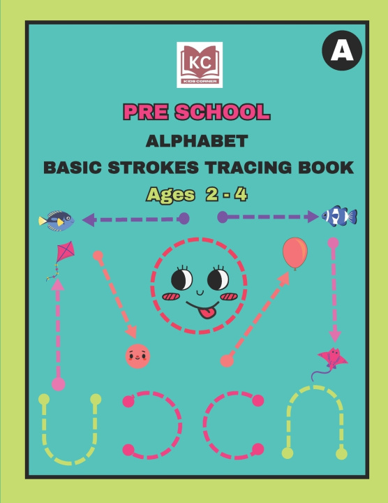 Könyv Alphabet Basic Strokes Tracing Book kavita corner