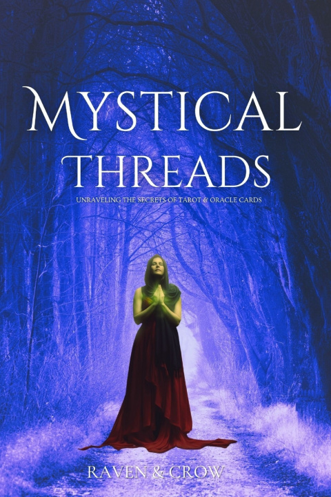 Kniha Mystical Threads Raven And Crow