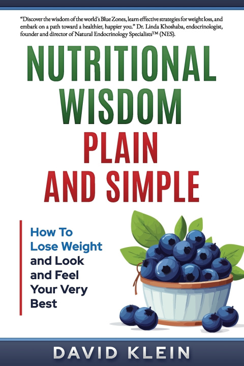 Kniha Nutritional Wisdom, Plain and Simple David Klein