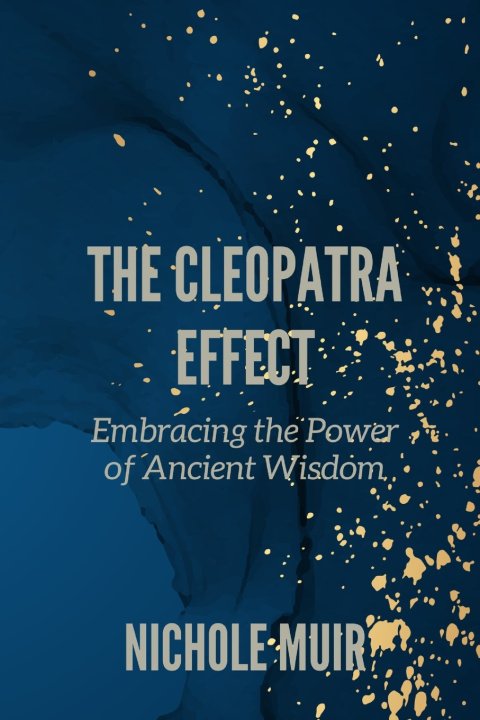 Kniha The Cleopatra Effect NICHOLE MUIR