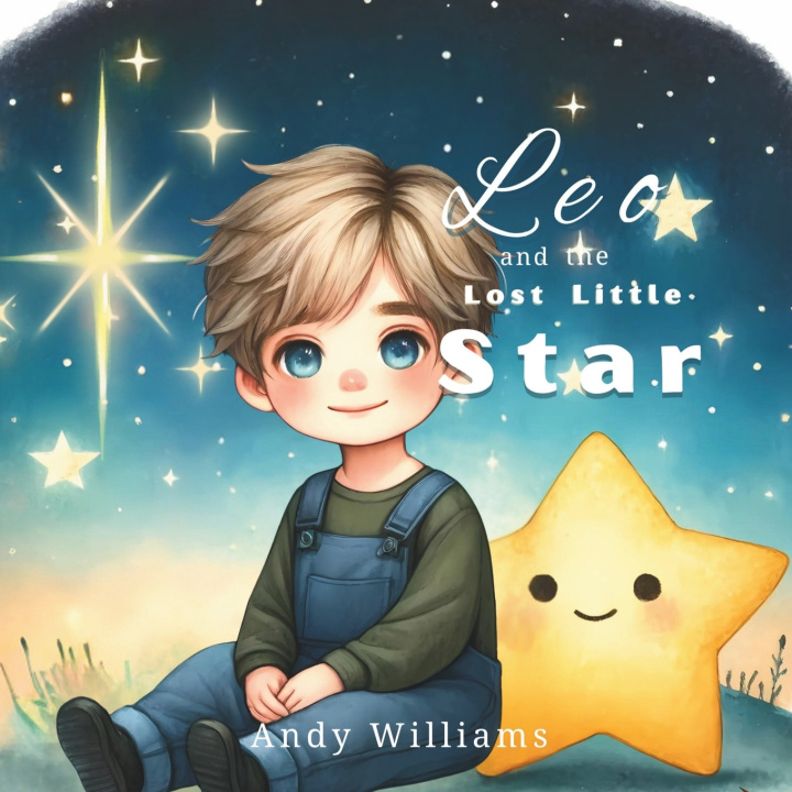 Kniha Leo and the Lost Little Star Andy Williams