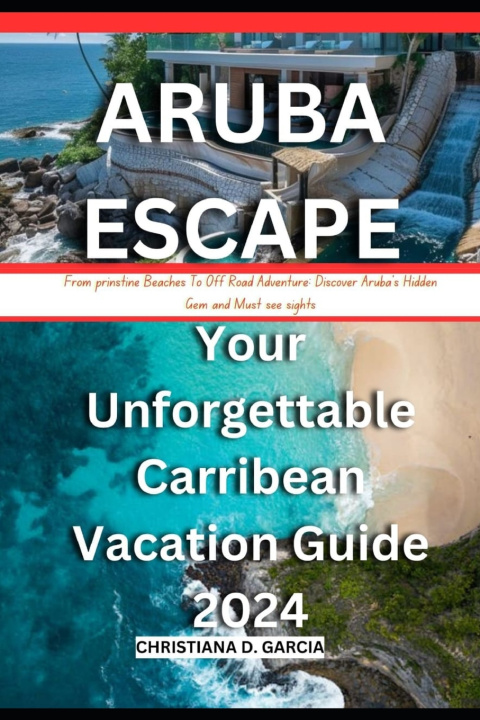 Kniha ARUBA ESCAPE Christiana D. Garcia