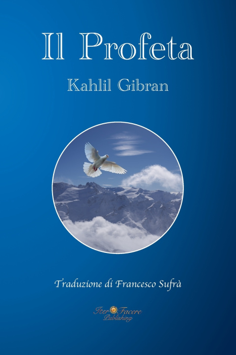Kniha Il Profeta Kahlil Gibran