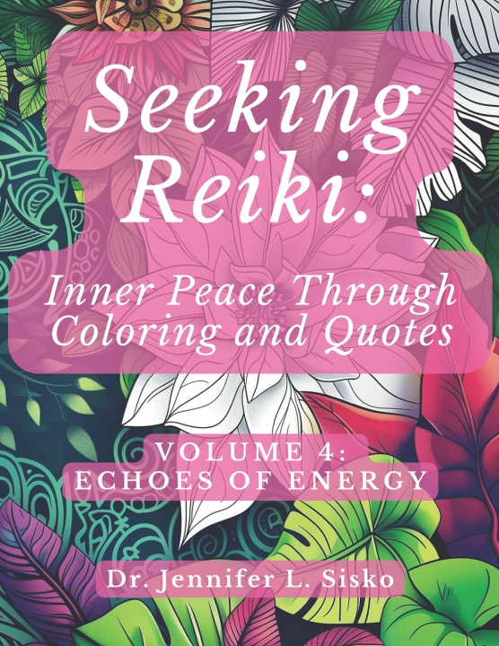 Kniha Seeking Reiki Jennifer L Sisko