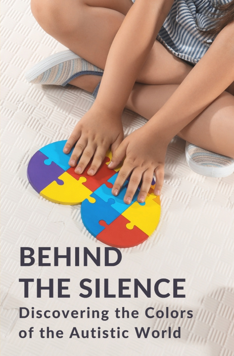 Kniha Behind the Silence Buenos Livros