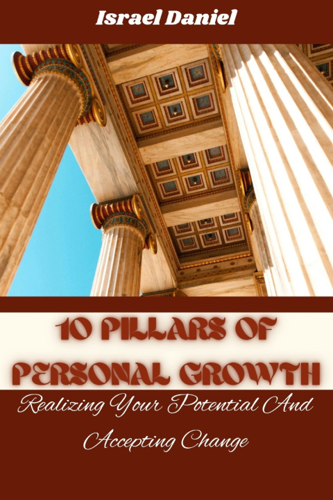 Kniha 10 PILLARS OF PERSONAL GROWTH Israel Daniel