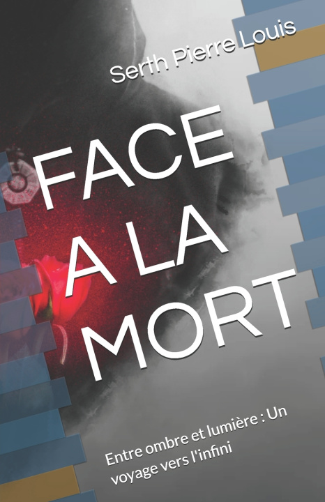 Könyv FACE A LA MORT Serth Pierre Louis
