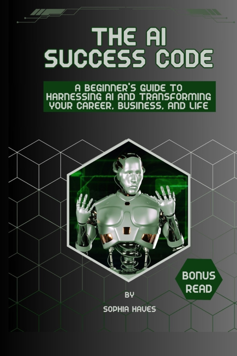 Könyv The AI success code Sophia Haves
