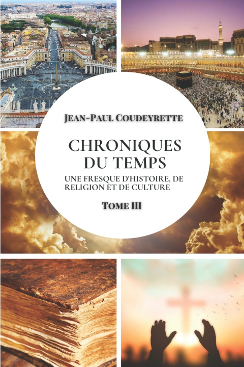 Kniha Chroniques du Temps Jean-Paul Coudeyrette