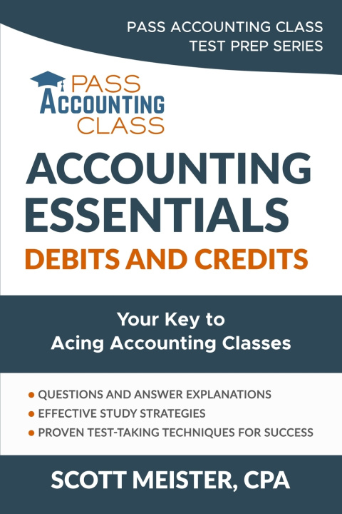 Könyv Accounting Essentials Scott Meister