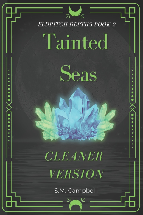 Knjiga Tainted Seas S.M. Campbell. Campbell