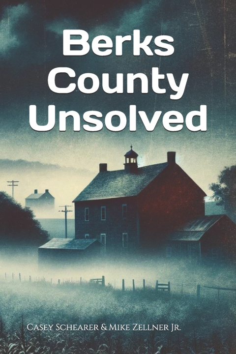 Kniha Berks County Unsolved Mike Zellner
