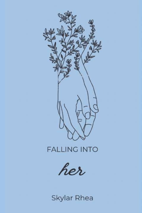Kniha Falling Into Her Skylar Rhea