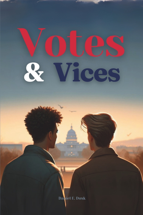 Kniha Votes & Vices Daniel E. Dusk
