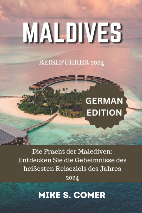 Kniha Malediven Reiseführer 2024 Mike S. Comer