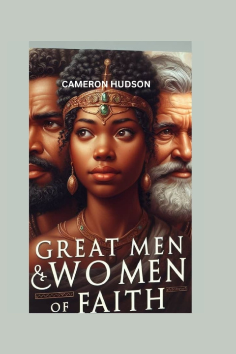 Kniha GREAT MEN AND WOMEN OF FAITH CAMERON HUDSON
