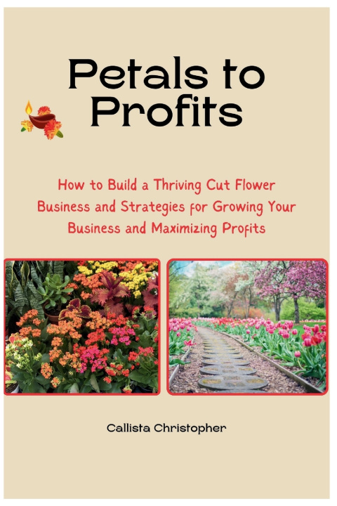 Kniha Petals to Profits Callista Christopher