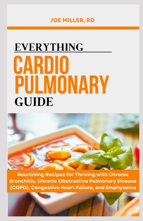 Kniha Everything Cardiopulmonary Guide Joe Miller RD