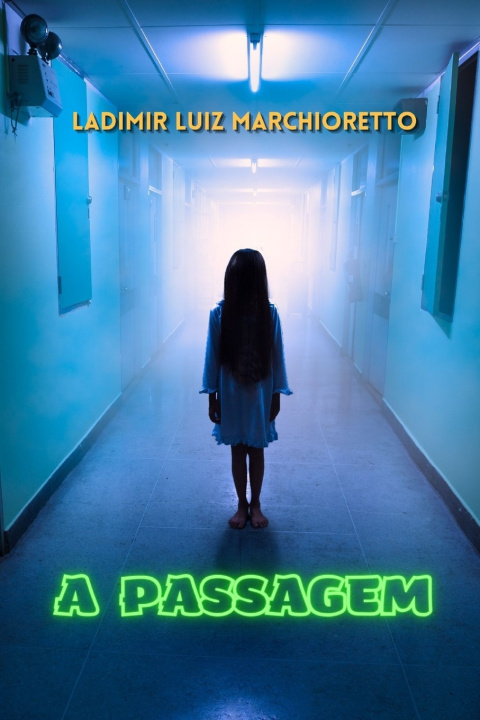 Knjiga A passagem Ladimir Luiz Marchioretto