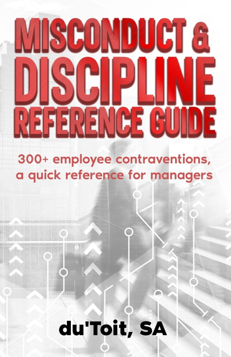 Kniha Misconduct & Discipline Reference Guide Stephan A du Toit