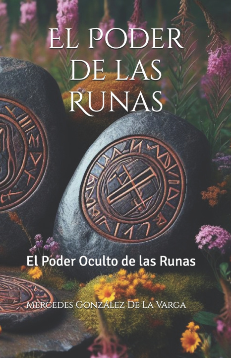 Knjiga El Poder de las Runas Mercedes González De La Varga