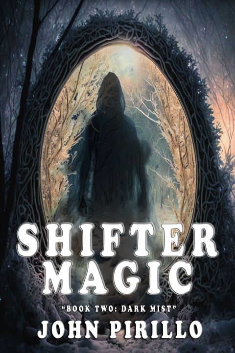 Knjiga Shifter Magic, Book Two John Pirillo