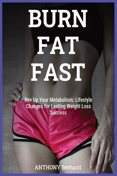 Kniha Boost Your Metabolism A F Bertucci