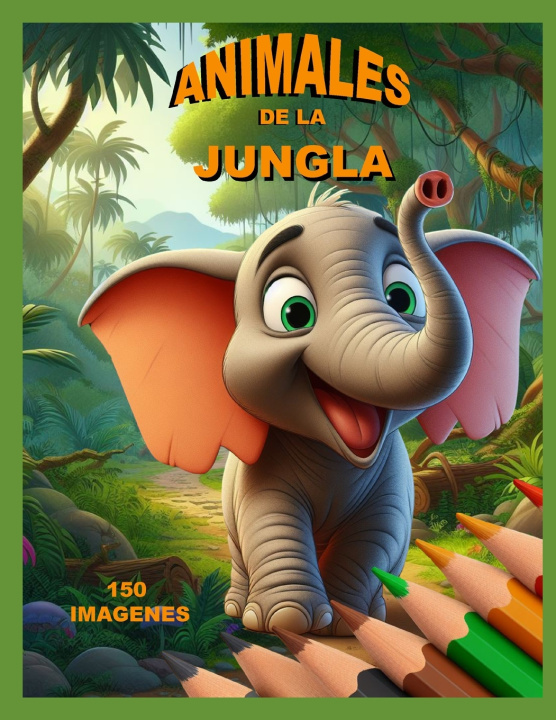Kniha Animales de la selva Abel Cubero Cruz