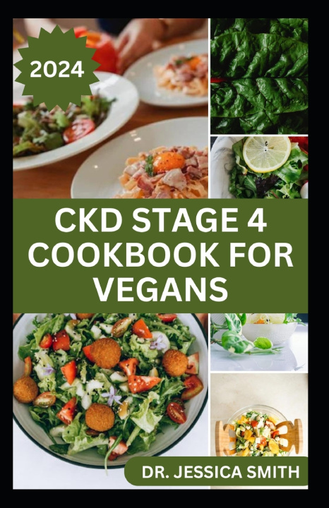 Buch CKD STAGE 4 COOKBOOK FOR VEGANS JESSICA SMITH