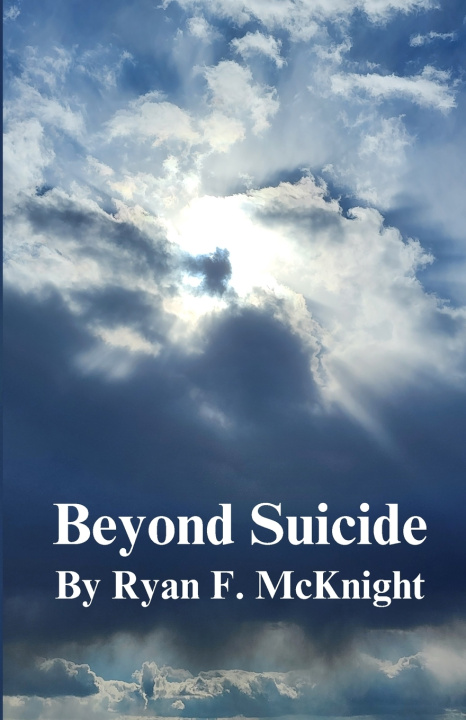 Kniha Beyond Suicide Ryan F. McKnight