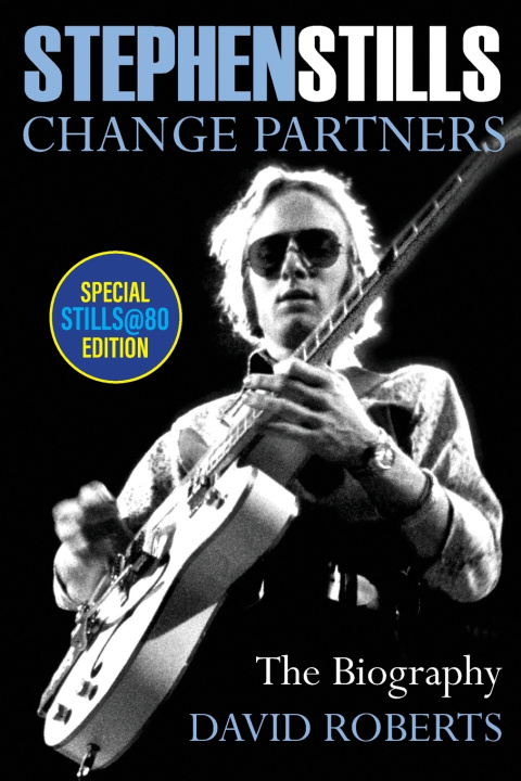 Kniha STEPHEN STILLS David Roberts