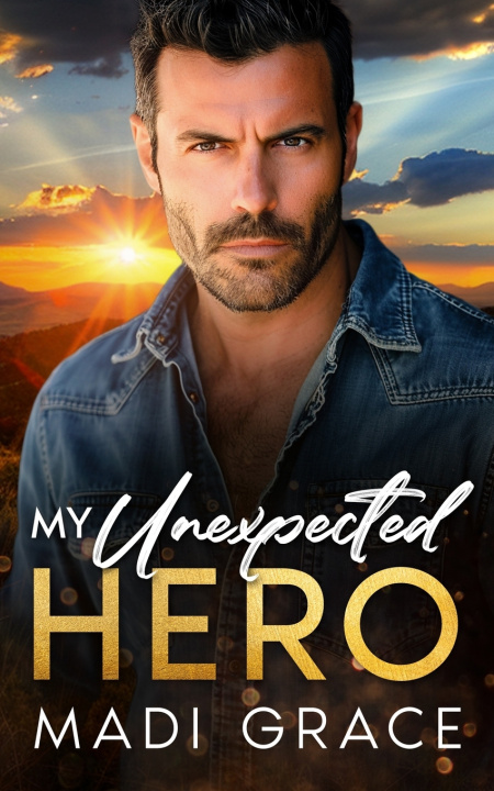 Knjiga My Unexpected Hero Madi Grace