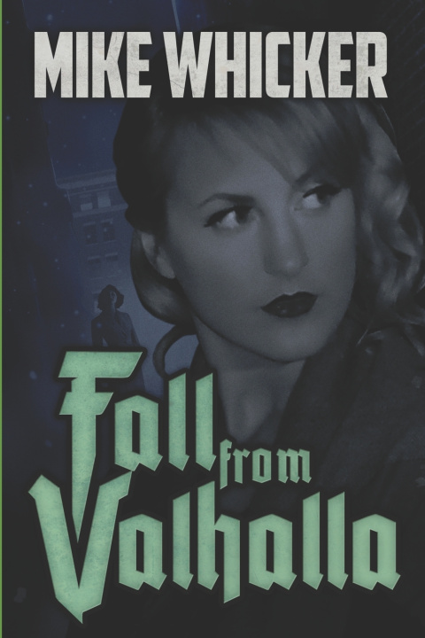 Kniha Fall from Valhalla Mike Whicker