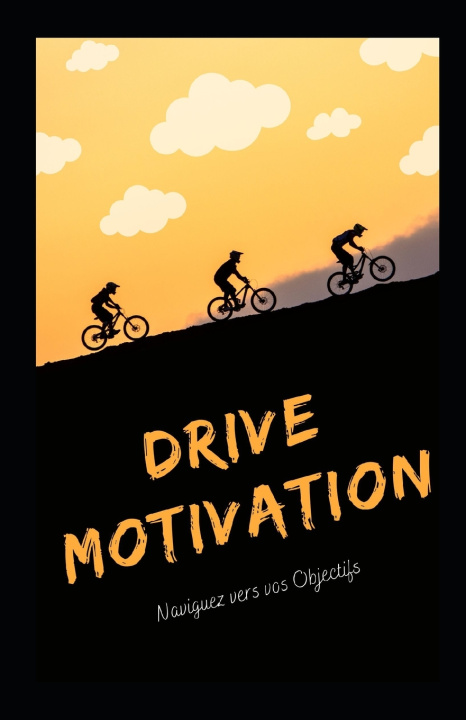 Kniha DRIVE MOTIVATION KONAN JOEL KOUADIO