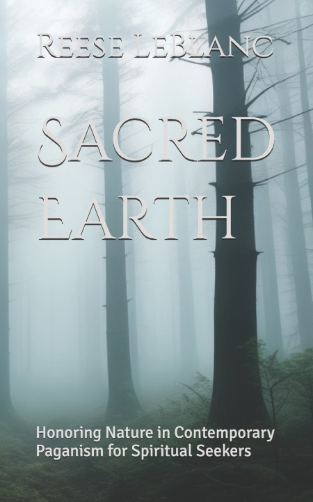 Kniha Sacred Earth Reese LeBlanc