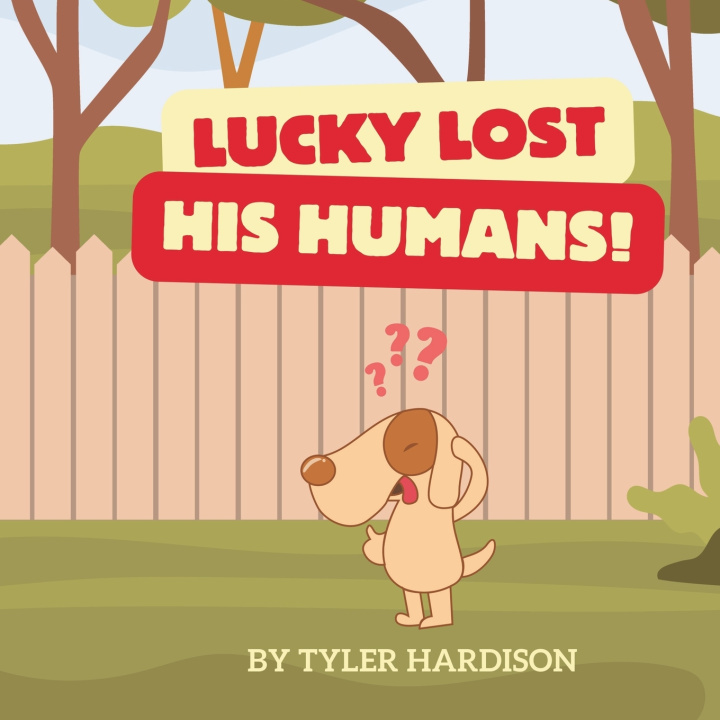 Libro Lucky Lost His Humans Tyler Hardison