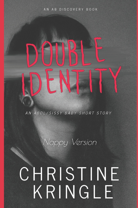 Kniha Double Identity (Nappy Version) Christine Kringle