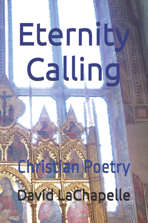 Book Eternity Calling David LaChapelle