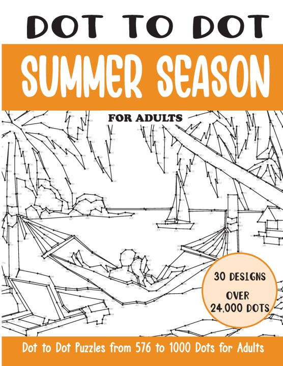 Knjiga Dot to Dot Summer Season for Adults Sonia Rai