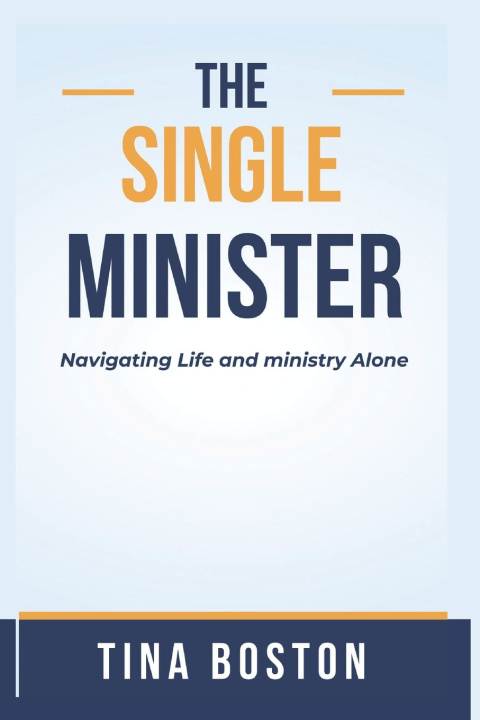 Kniha The Single Minister Tina Boston