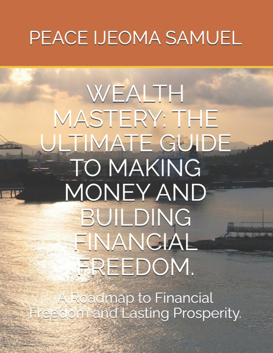 Kniha WEALTH MASTERY PEACE IJEOMA SAMUEL