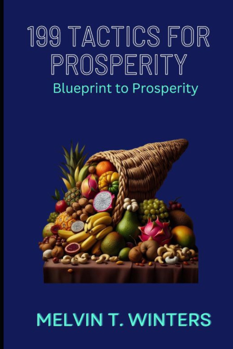 Kniha 199 Tactics for Prosperity Melvin T. Winters