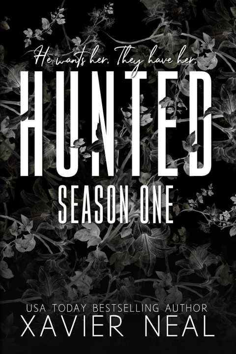 Könyv Hunted Xavier Neal
