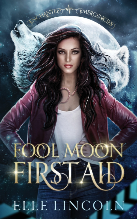 Könyv Fool Moon First Aid Elle Lincoln
