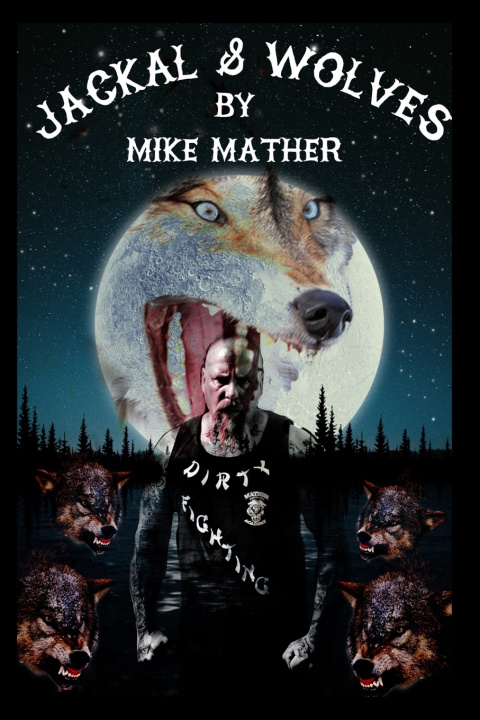 Knjiga Jackal & Wolves Mike Mather