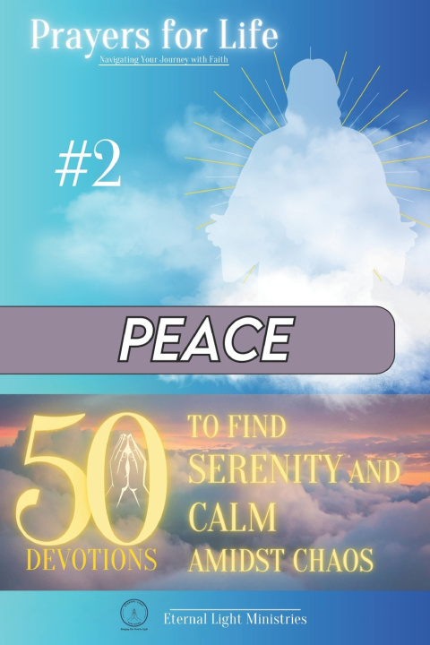 Kniha Prayers for Life #2 Eternal Light Ministries