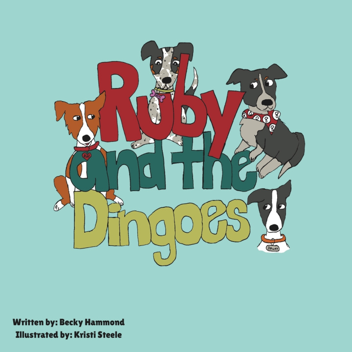 Könyv Ruby and the Dingoes Becky Hammond