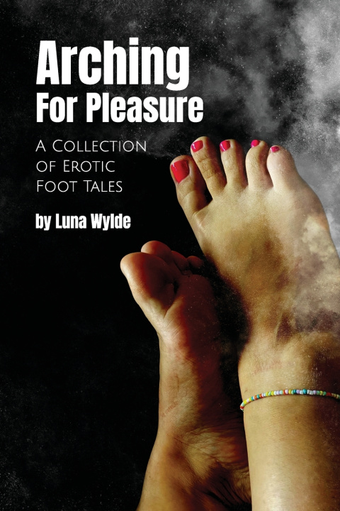Kniha Arching for Pleasure Luna Wylde