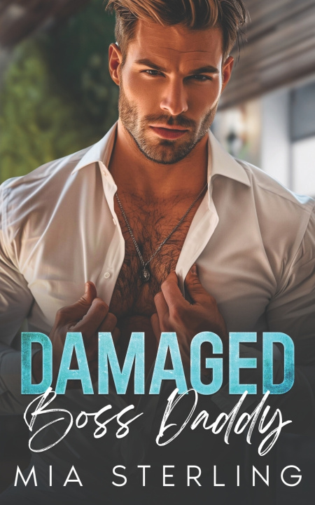 Kniha Damaged Boss Daddy Mia Sterling