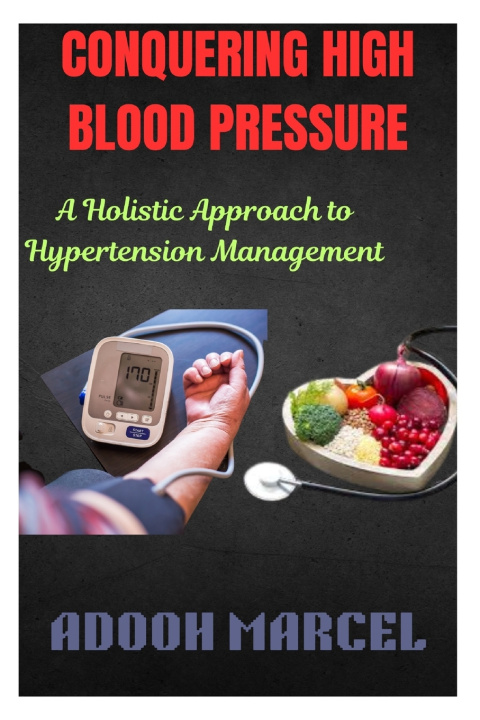Kniha CONQUERING HIGH BLOOD PRESSURE ADOOH MARCEL